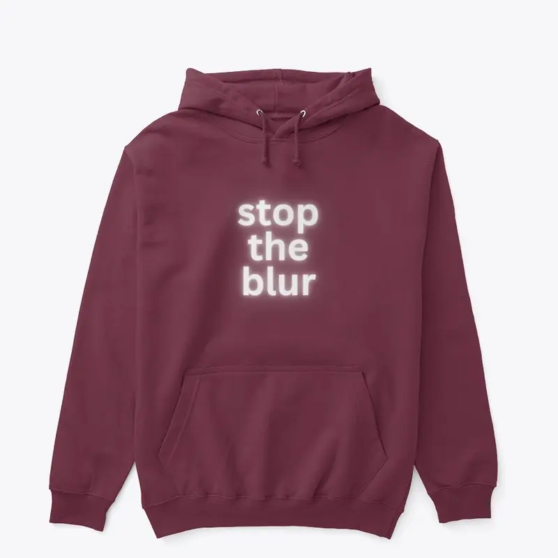 Stop The Blur