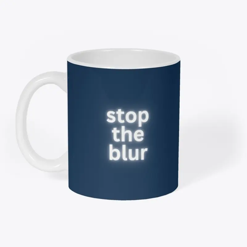 Stop The Blur