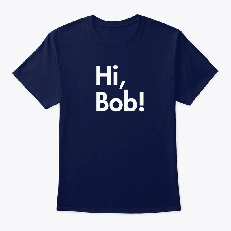 Hi, Bob!