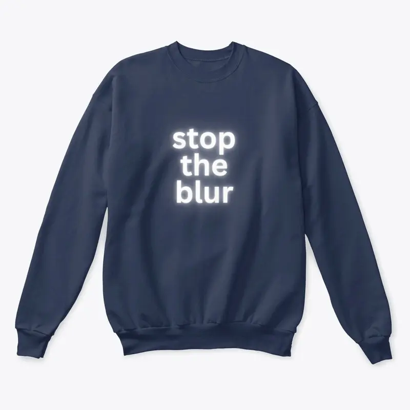 Stop The Blur