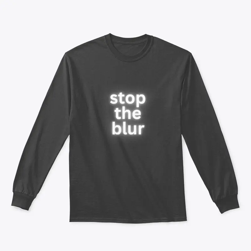 Stop The Blur